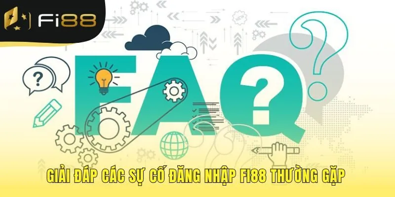 Xử lý các sự cố khi đăng nhập FI88 như link bị chặn